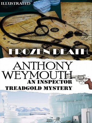 cover image of Frozen Death. an Inspector Treadgold Mystery. Illustrated